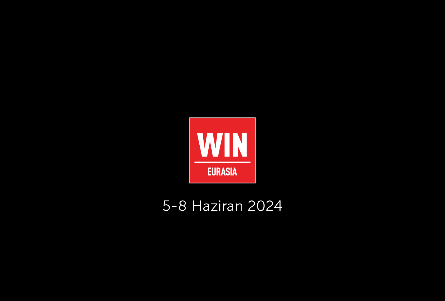 WIN Fuarı'ndayız